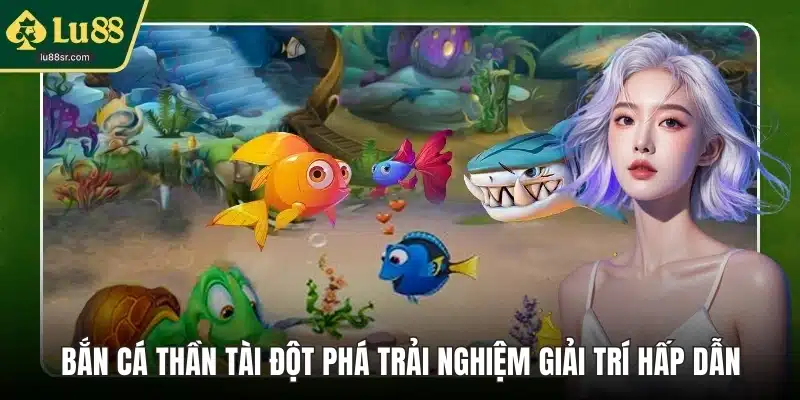 Bắn cá thần tài